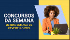 Concursos: 54 Ã³rgÃ£os abrem 2.2 mil vagas nesta Ãºltima semana de fevereiro