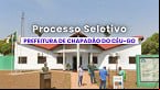 Processo Seletivo Prefeitura de Chapadão do Céu-GO abre 36 vagas