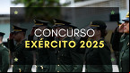 Concurso Exército 2025: Editais para Oficiais da EsFCEx e Capelães abrem 270 vagas