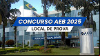 Concurso AEB 2025: Saiba quando e como conferir seu local de prova