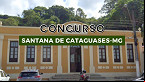 Concurso Prefeitura de Santana de Cataguases-MG 2025: Edital e Inscrição