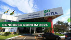 Concurso Goinfra 2025 define banca para 63 vagas; Edital iminente