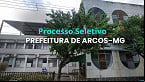 Processo Seletivo Prefeitura de Arcos-MG abre 22 vagas