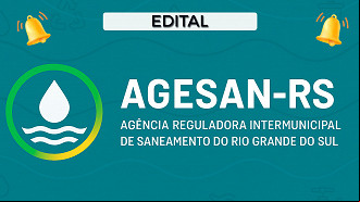 AGESAN/RS abre concurso público AGESAN/RS abre concurso público