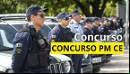 Concurso PM-CE: Edital para Oficiais terá 24 vagas; Selecon é a banca