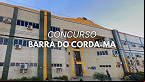 Concurso Barra do Corda-MA 2025: Editais abrem 284 vagas