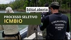 Edital ICMBio abre vagas em Belém-PA para Agente Ambiental