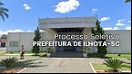 Prefeitura de Ilhota-SC abre vagas temporárias de R$ 4,8 mil