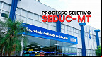 SEDUC-MT abre 1.208 vagas no cargo de Assistente de Educação Especial SEDUC-MT abre 1.208 vagas no cargo de Assistente de Educação Especial
