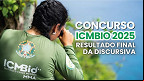 Concurso ICMBio publica resultado final da discursiva e convoca para novas etapas Concurso ICMBio publica resultado final da discursiva e convoca para novas etapas