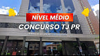 Concurso TJ PR exige apenas nível médio e paga salário de R$ 9,5 mil